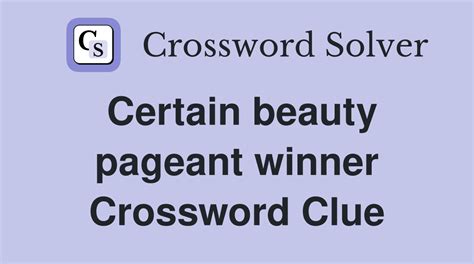 beauty pageant since 1952 crossword clue